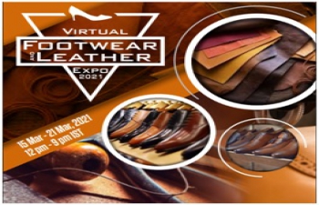 Virtual Footwear & Leather Expo 2021:  15-21 March 2021