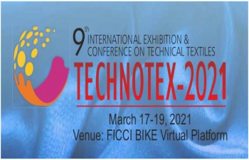 Technotex 2021: 17-19 March 2021,  a Global Conference and Exhibition on technical textiles in Phygital (Physical plus Digital) format